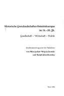 Cover of: Historische grenzlandschaften ostmitteleuropas im 16.-20. jh: gesellschaft, wirtschaft, politik