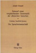 Cover of: Entwurf einer vergleichenden Grammatik der altaischen Sprachen by Joseph Grunzel