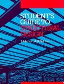 Student's guide to structural design by S. A. Lavan