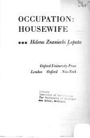 Occupation: housewife by Helena Znaniecki Lopata