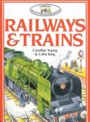 Cover of: Railways & trains. by Caroline Young