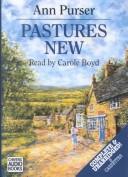 Cover of: Pastures new by Ann Purser
