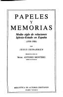 Cover of: Papeles y memorias: medio siglo de relaciones Iglesia-Estado en España (1936-1986)