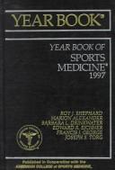 Cover of: The Year book of sports medicine. by editor-in-chief: Roy J. Shephard ; editors: Marion J.L. Alexander ... [et al.].