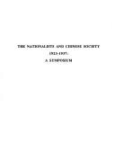 Cover of: The Nationalists and Chinese society, 1923-1937: a symposium