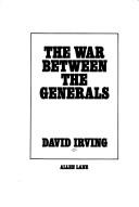 Cover of: The war between the generals