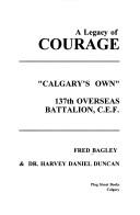 Cover of: A legacy of courage by Fred Bagley