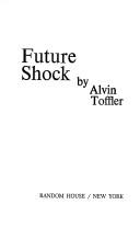 Cover of: Future shock. by Alvin Toffler