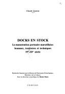 Docks en stock by Claudie Gontier