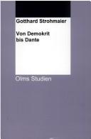 Cover of: Von demokrit bis Dante: die bewahrung antiken erbes in der arabischen kultur