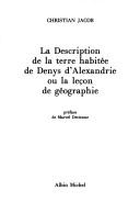 Cover of: La description de la terre habitée de Denys d'Alexandrie, ou, la leçon de géographie