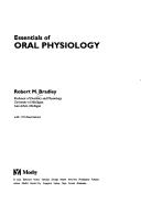 Cover of: Essentials of oral physiology by Robert M. Bradley