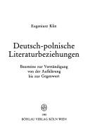 Cover of: Deutsch-polnische Literaturbeziehungen: Bausteine zur Verständigung von der Aufklärung bis zur Gegenwart