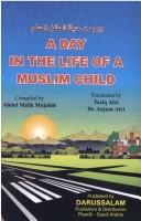 Cover of: A day in the life of a Muslim child