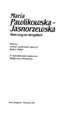 Cover of: Mam oczy na skrzydłach by Maria Pawlikowska-Jasnorzewska