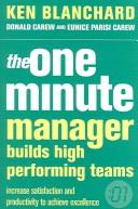 The one minute manager builds high performing teams by Kenneth H. Blanchard