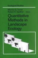 Quantitative methods in landscape ecology by R. H. Gardner