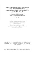 Cover of: Affaire Ruiz-Mateos c. espagne : décision du 23 Novembre 1992 (dessaisissement) : arrêt du 23 Juin 1993 =: Case of Ruiz-Mateos v. Spain : decision of 23 November 1992 (relinquishment of jurisdiction) : judgment of 23 June 1993.