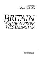 Cover of: Britain: a view from Westminster