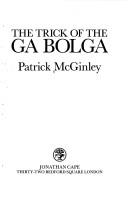 Cover of: The trick of the Ga Bolga
