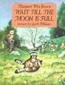 Cover of: Wait Till the Moon is Full. by Jean Little