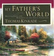 Cover of: My Father's World <i>masterpieces And Memories Of The Great Outdoors</i>