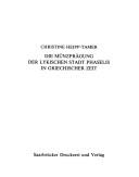 Die Münzprägung der lykischen Stadt Phaselis in griechischer Zeit by Christine Heipp-Tamer