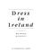 Cover of: Dress in Ireland