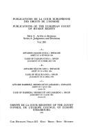 Cover of: Affaire Casado coca c.Espagne : arrêt du 24 Février 1994.: B. Affaire Díaz Ruano c. Espagne : arrêt du 26 Avril 1994.  C. Affaire Barberà, Messegué et Jabardo c. Espagne : arrêt du 13 juin 1994 = A. Case of Casado coca v. Spain : judgment of 24 February 1994.  B. Case of Díaz Ruano v. Spain : judgment of 26 April 1994.  C. Case of Barberà, Messegué and Jabardo v. Spain : judgment of 13 June 1994.