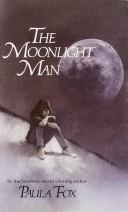 Cover of: The moonlight man by Paula Fox