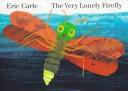 Cover of: The very lonely firefly