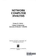 Network computer analysis by George Winston Zobrist