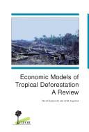Cover of: Economic models of tropical deforestation: a review