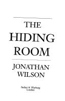 Cover of: The hiding room by Jonathan Wilson