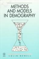 Cover of: Methods and models in demography by Colin Newell, Colin Newell