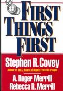 Cover of: First things first by Stephen R. Covey