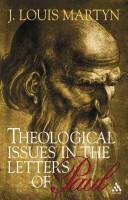 Cover of: Theological issues in the letters of Paul