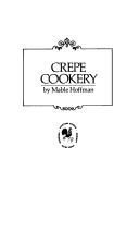 Crepe Cookery by Mable Hoffman