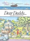 Cover of: Dear Daddy - by Philippe Dupasquier