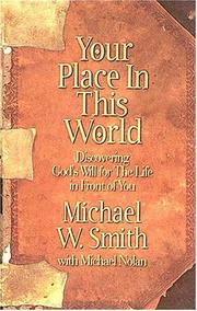 Cover of: Your Place in This World: discovering God's will for the life in front of you