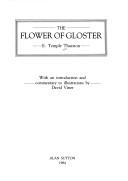 The "Flower of Gloster" by Ernest Temple Thurston