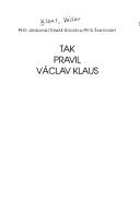 Cover of: Tak pravil Václav Klaus: [interview]