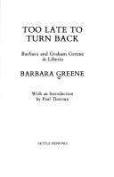 Too late to turn back by Barbara Greene