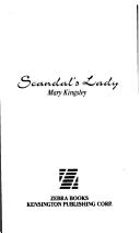 Cover of: Scandal's lady. by Mary Kingsley
