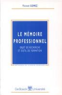 Cover of: Le mémoire professionnel by Florent Gomez, Florent Gomez