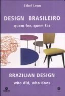 Cover of: Design brasileiro: quem fez, quem faz = Brazilian design : who did, who does