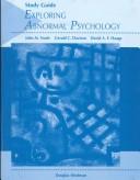 Cover of: Study guide [to] Exploring abnormal psychology