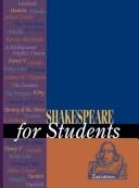 Cover of: Shakespeare for students: critical interpretations of Shakespeare's plays and poetry.