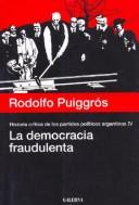 Historia crítica de los partidos políticos argentinos by Rodolfo Puiggrós