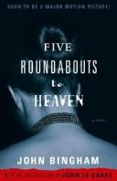 Cover of: Five Roundabouts to Heaven by John Bingham